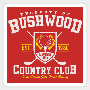 Property of Bushwood Country Club 1980 Sticker